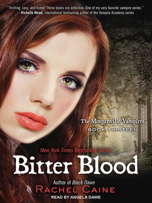 Title details for Bitter Blood by Rachel Caine - Available